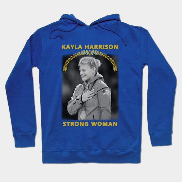 Kayla Harrison - Strong Woman Hoodie by MotoGirl